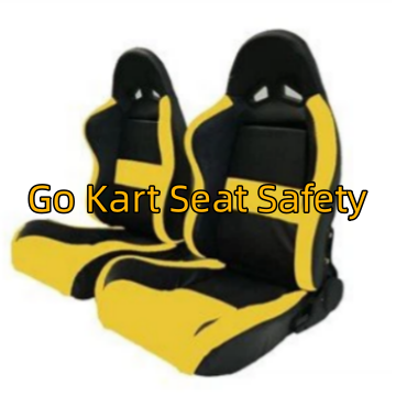 Go Kart Seat Safety